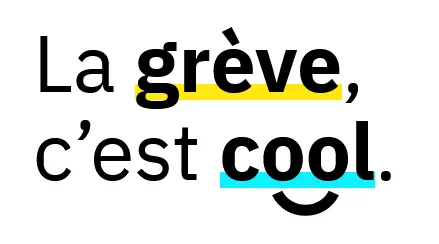 La grève, c'est cool.
