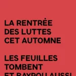 La rentrée des luttes cet automne Les feuilles tombent et Bayrou aussi