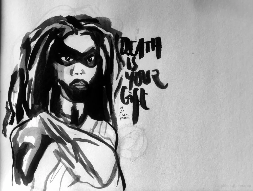 Un visage de femme peint et la phrase "Death is your gift"